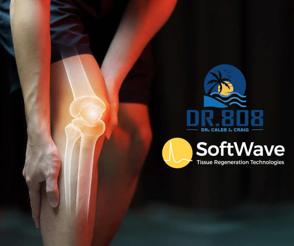 Advanced Knee Pain Relief in Maui with Dr. 808 using SoftWave Tissue Regeneration Technology